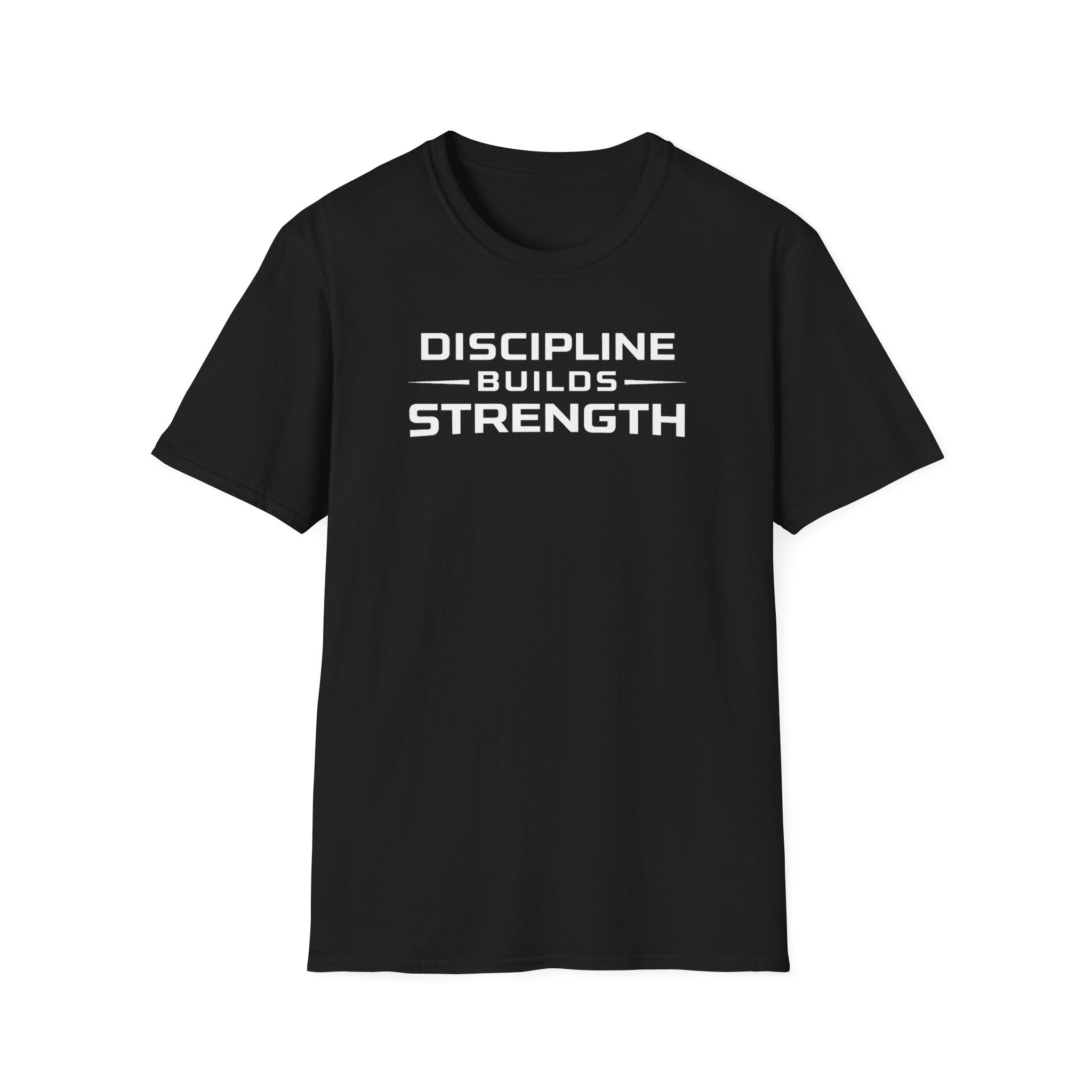 Discipline Builds StrengthT-Shirt