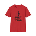 Built Not Found T-Shirt