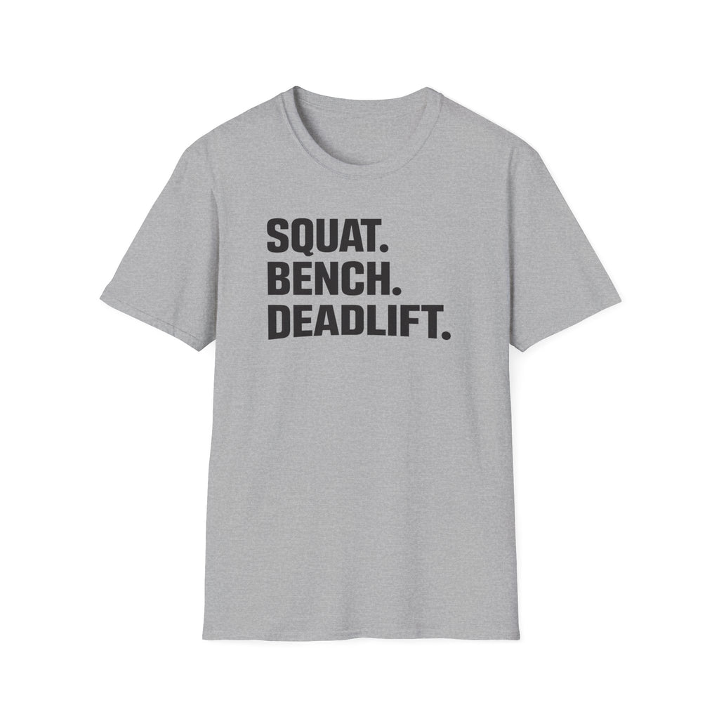 Squat Bench Deadlift T-Shirt