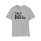 Squat Bench Deadlift T-Shirt