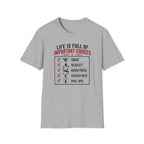Life Is Full Of Important Choices T-Shirt