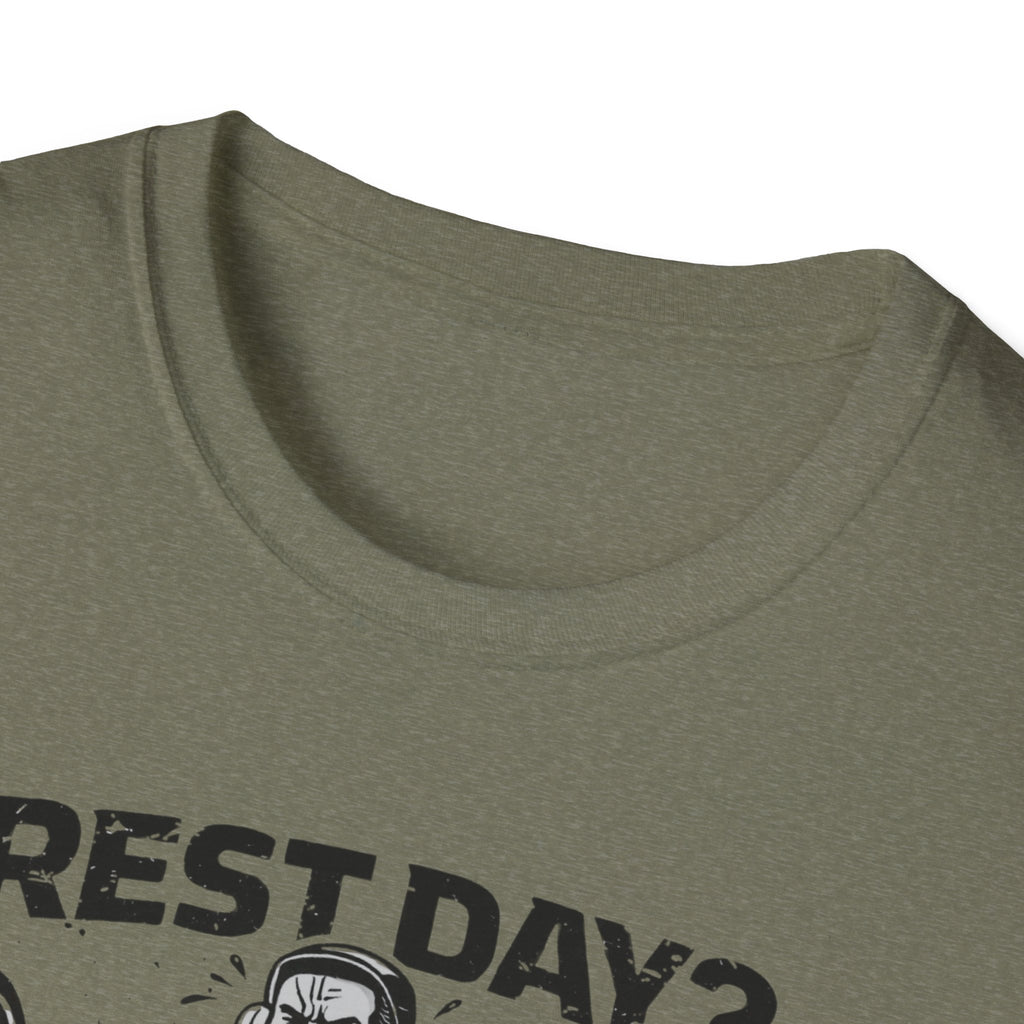 Rest Day Never Heard Of It T-Shirt