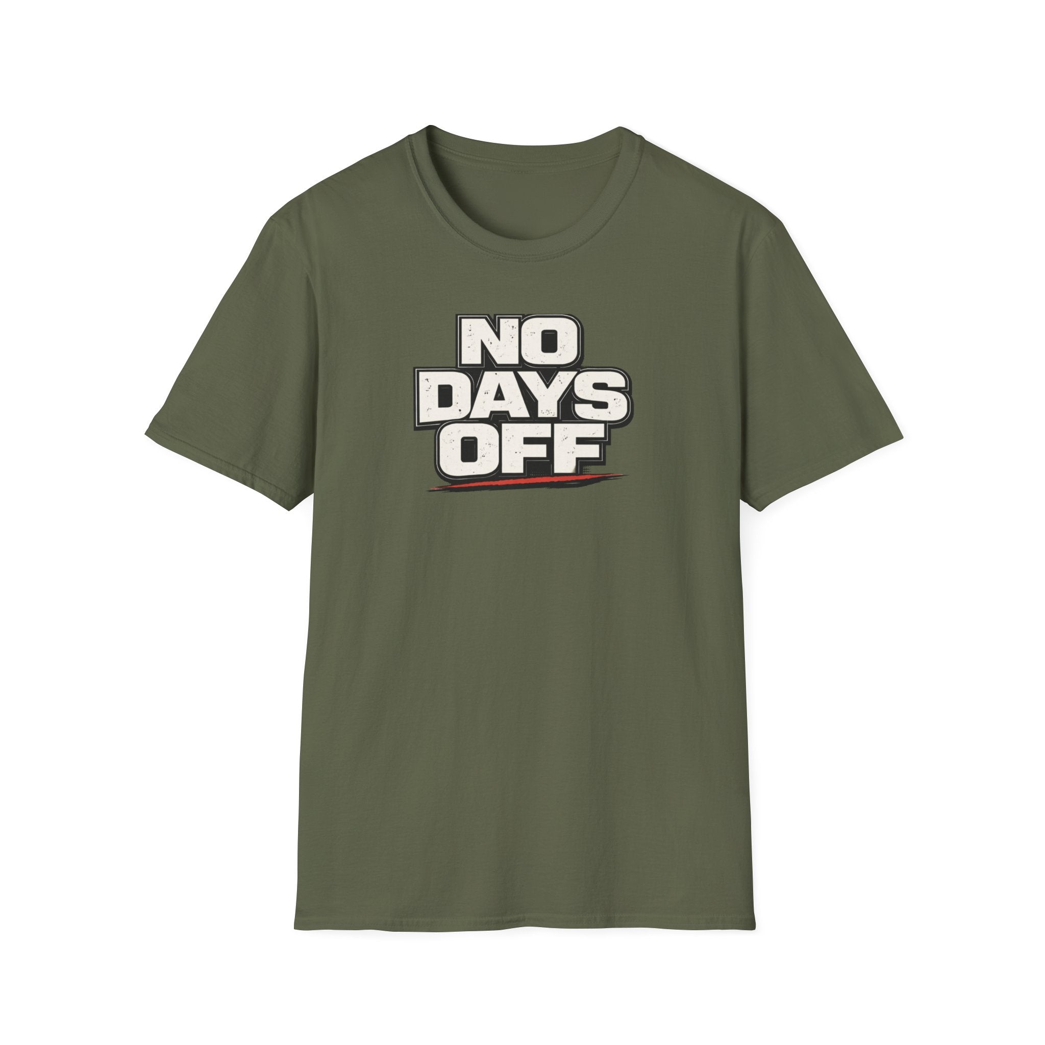 No Days Off T-Shirt