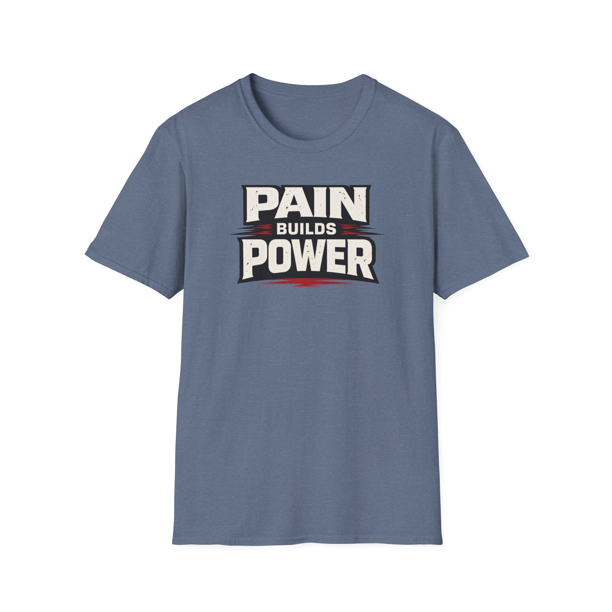 Pain Builds Power T-Shirt