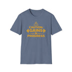 Caution Gains In Progress T-Shirt