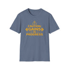 Caution Gains In Progress T-Shirt