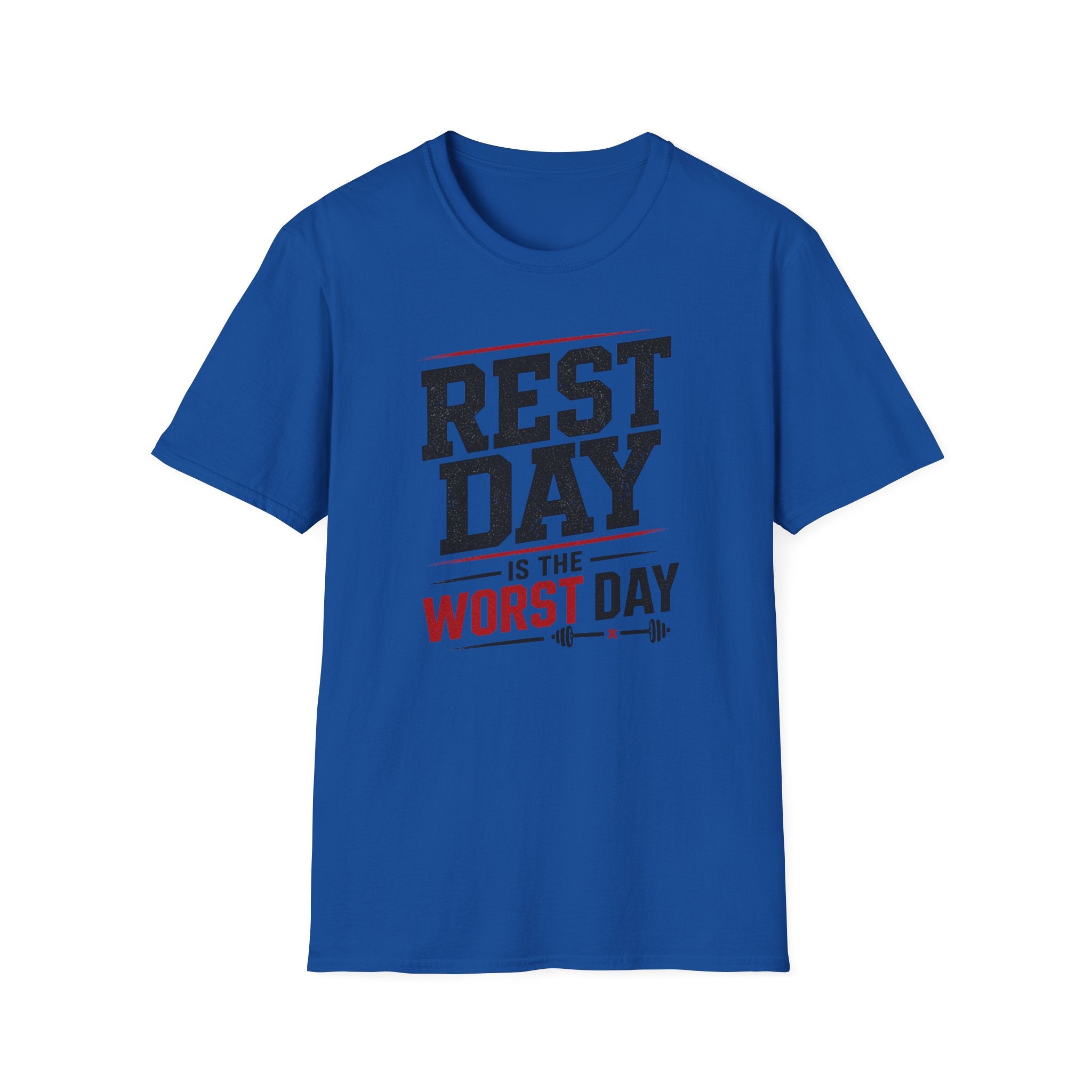 Rest Day Is The Worst Day T-Shirt