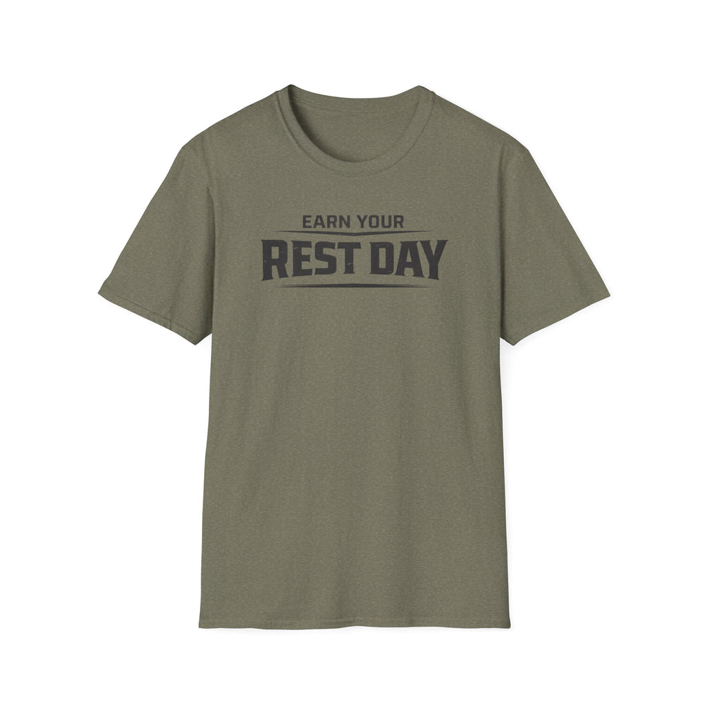 Earn Your Rest Day T-Shirt