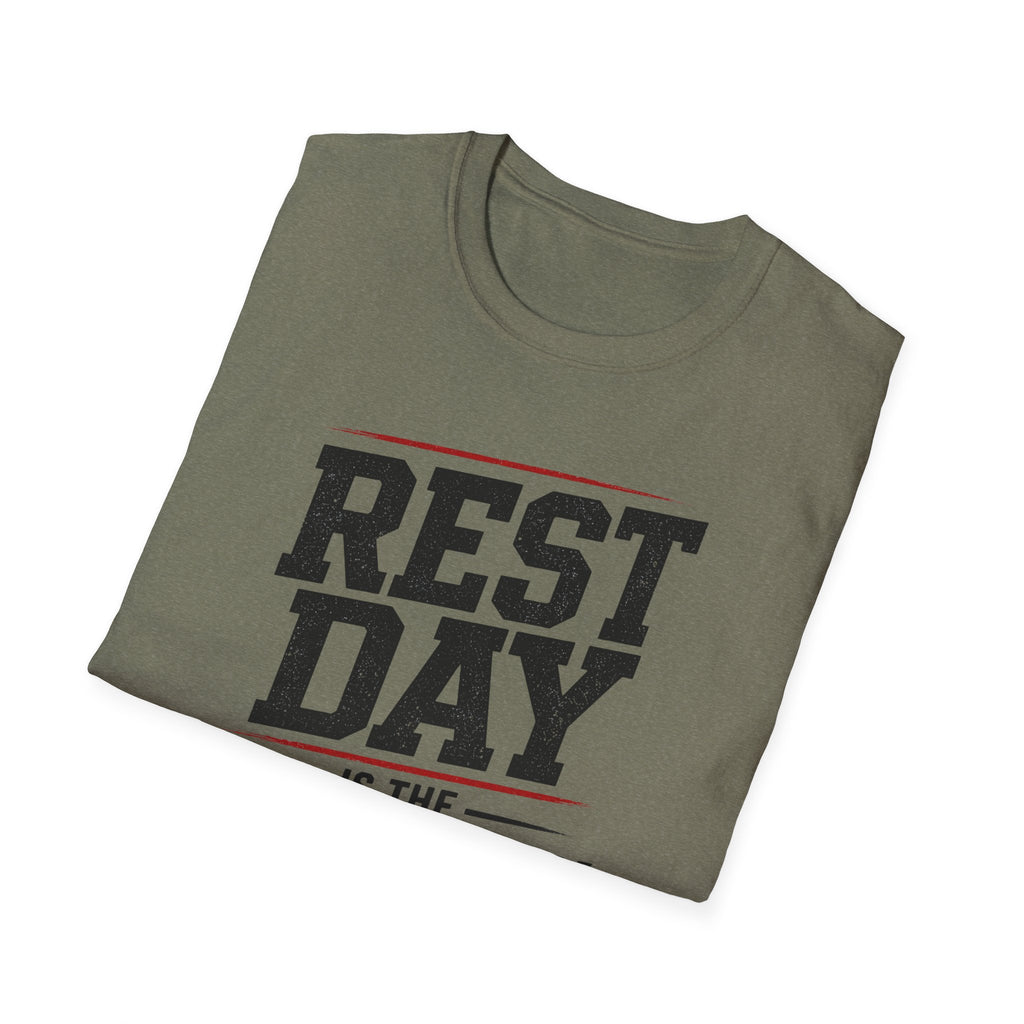Rest Day Is The Worst Day T-Shirt