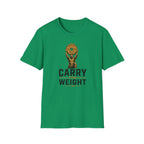 Carry The Weight T-Shirt