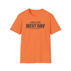 Earn Your Rest Day T-Shirt