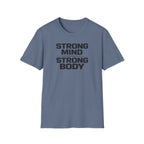 Strong Mind Strong Body T-Shirt