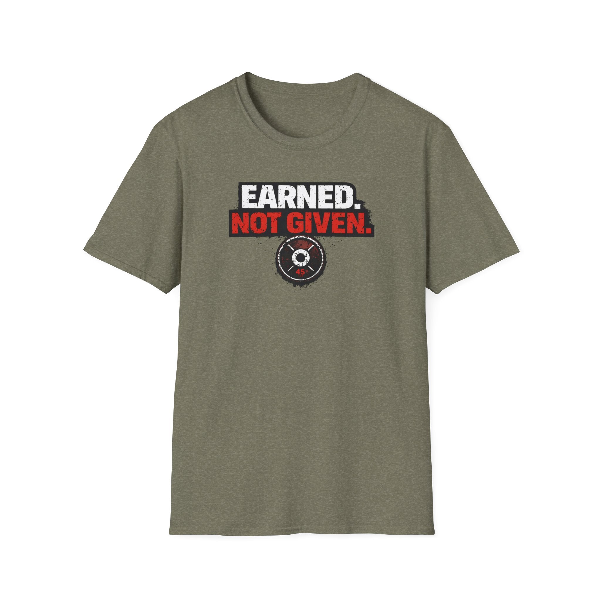 Earned Not Given T-Shirt