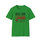 Rest Day Loading T-Shirt