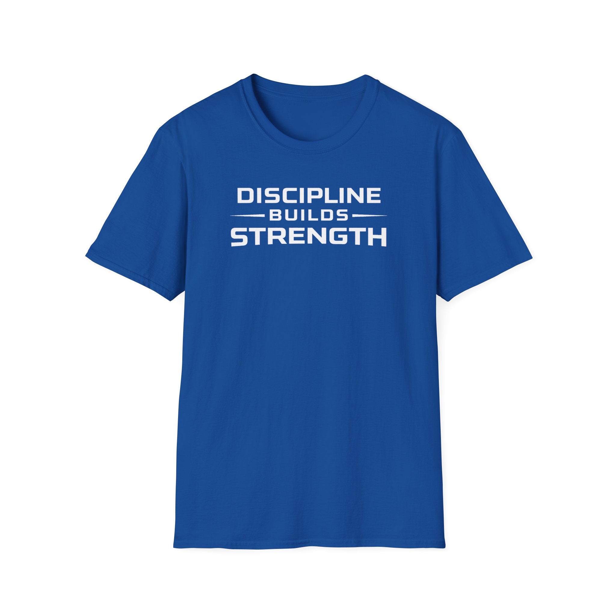 Discipline Builds StrengthT-Shirt