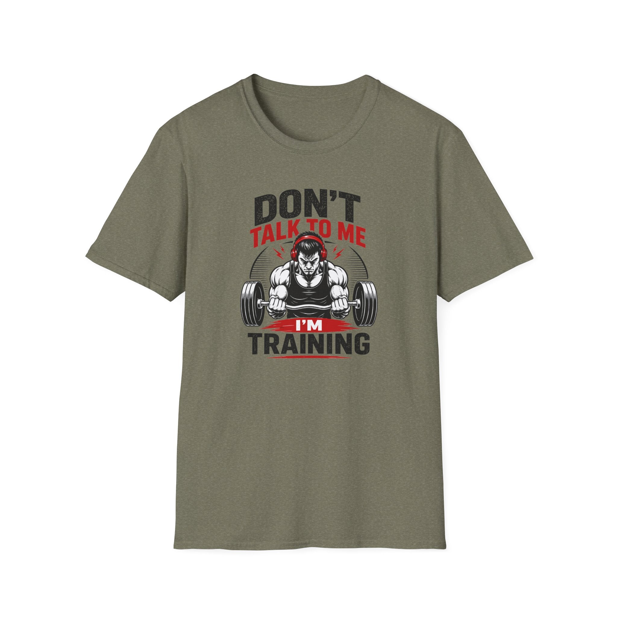 Don't Talk To Me I'm Training T-Shirt