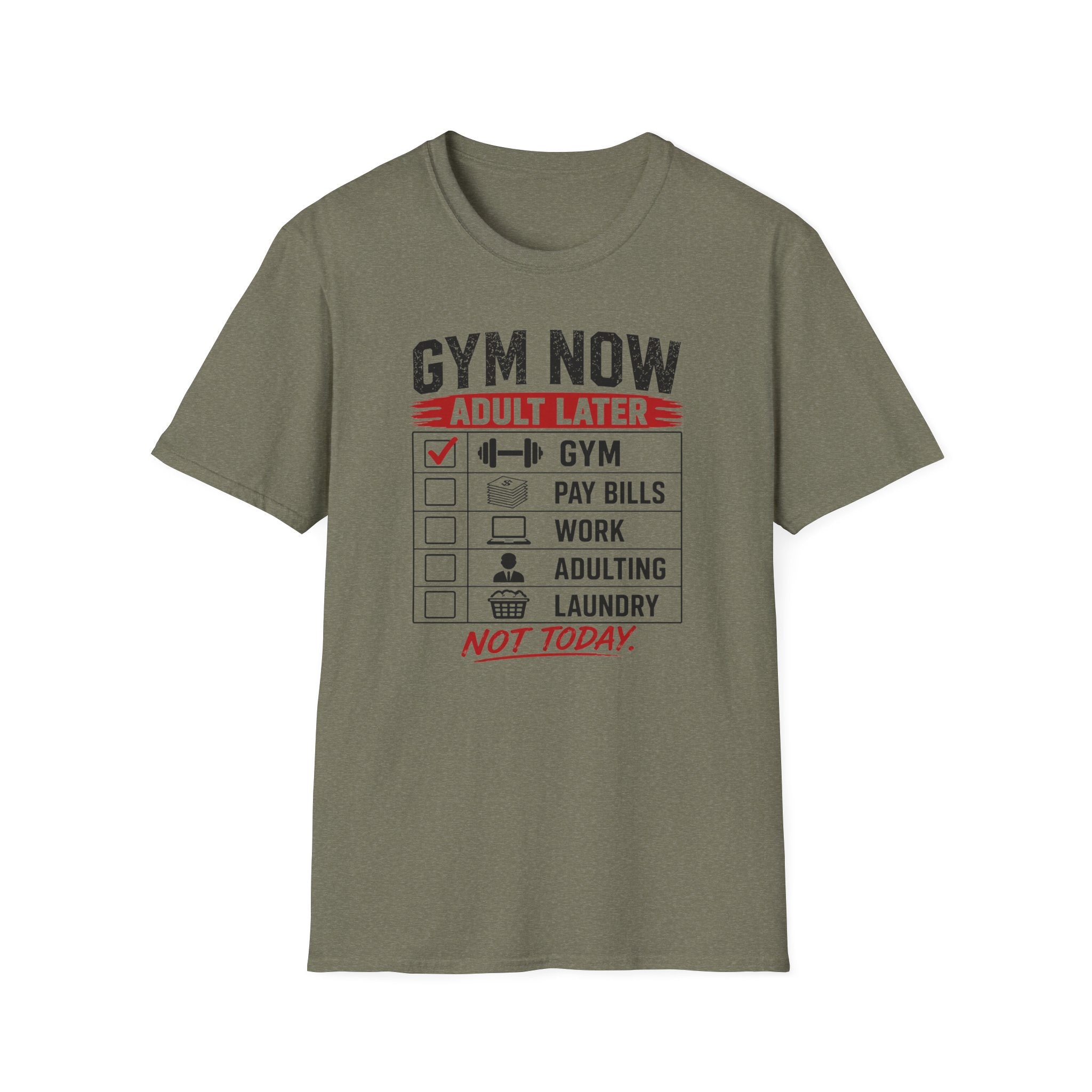 Gym Now Adult Later T-Shirt