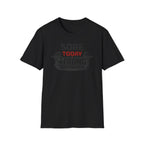 Sore Today Strong Tomorrow T-Shirt