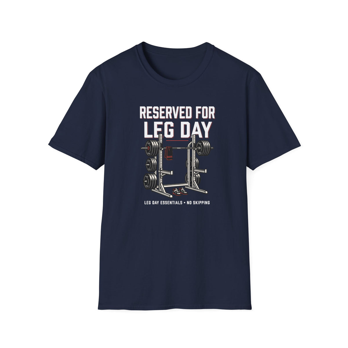 Reserved For Leg Day T-Shirt