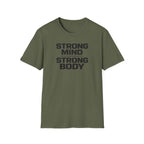 Strong Mind Strong Body T-Shirt