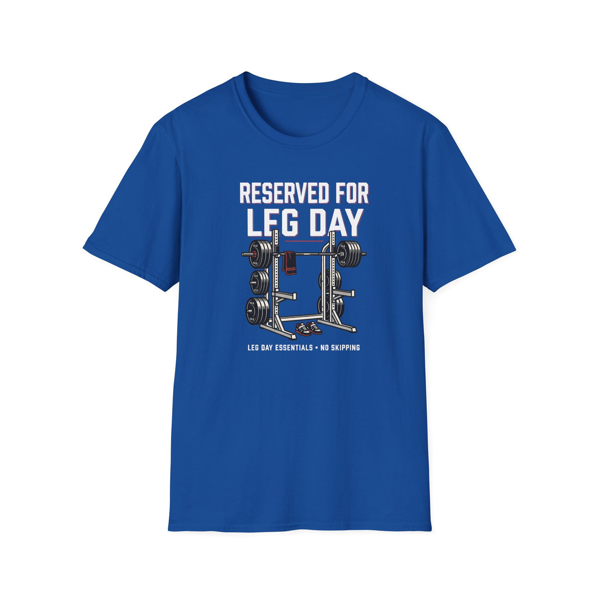 Reserved For Leg Day T-Shirt