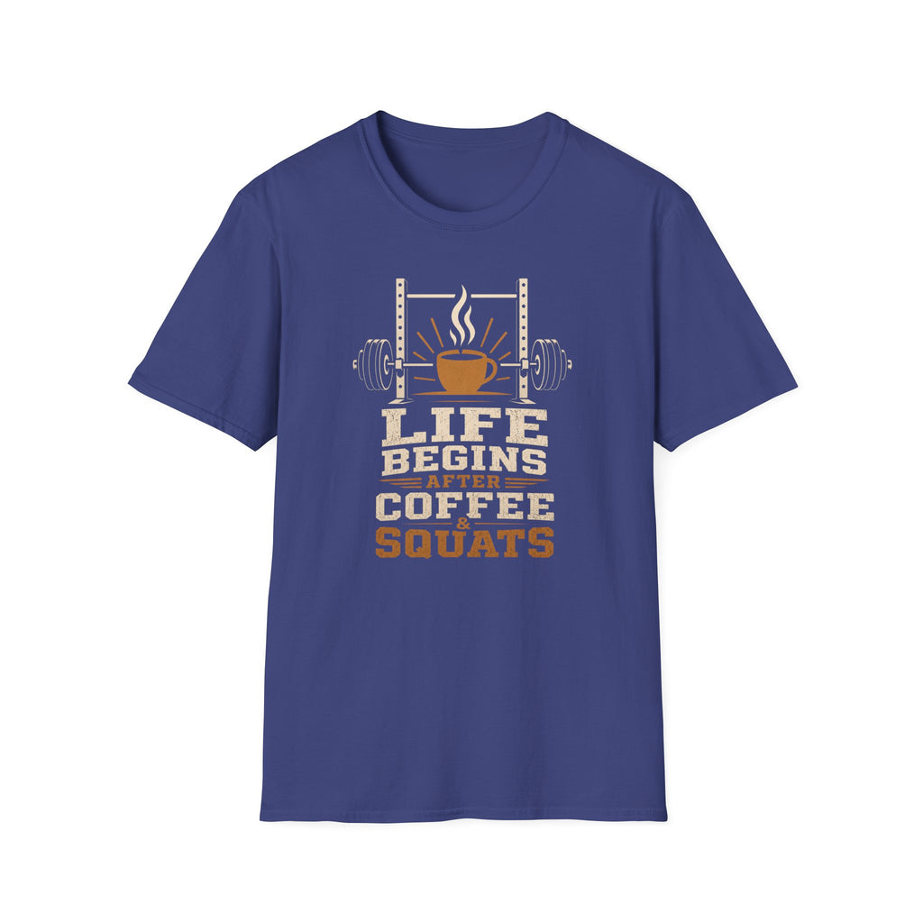 Life Begins After Coffee And Squats T-Shirt