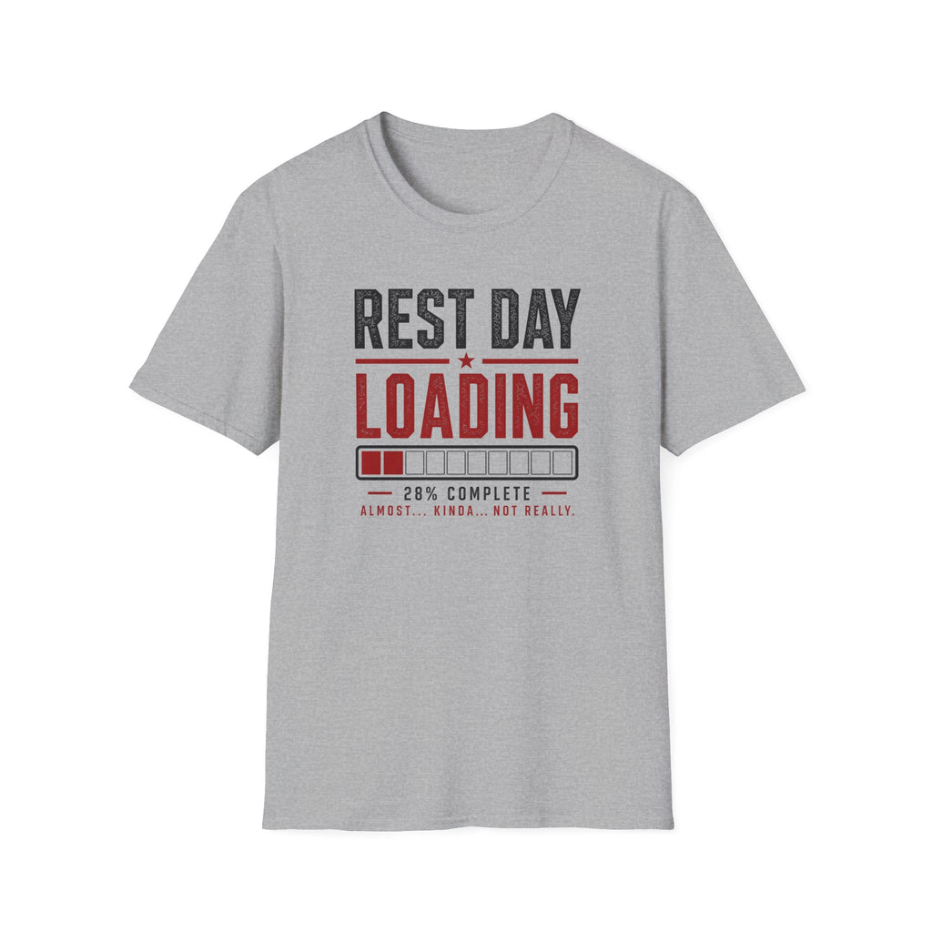 Rest Day Loading T-Shirt