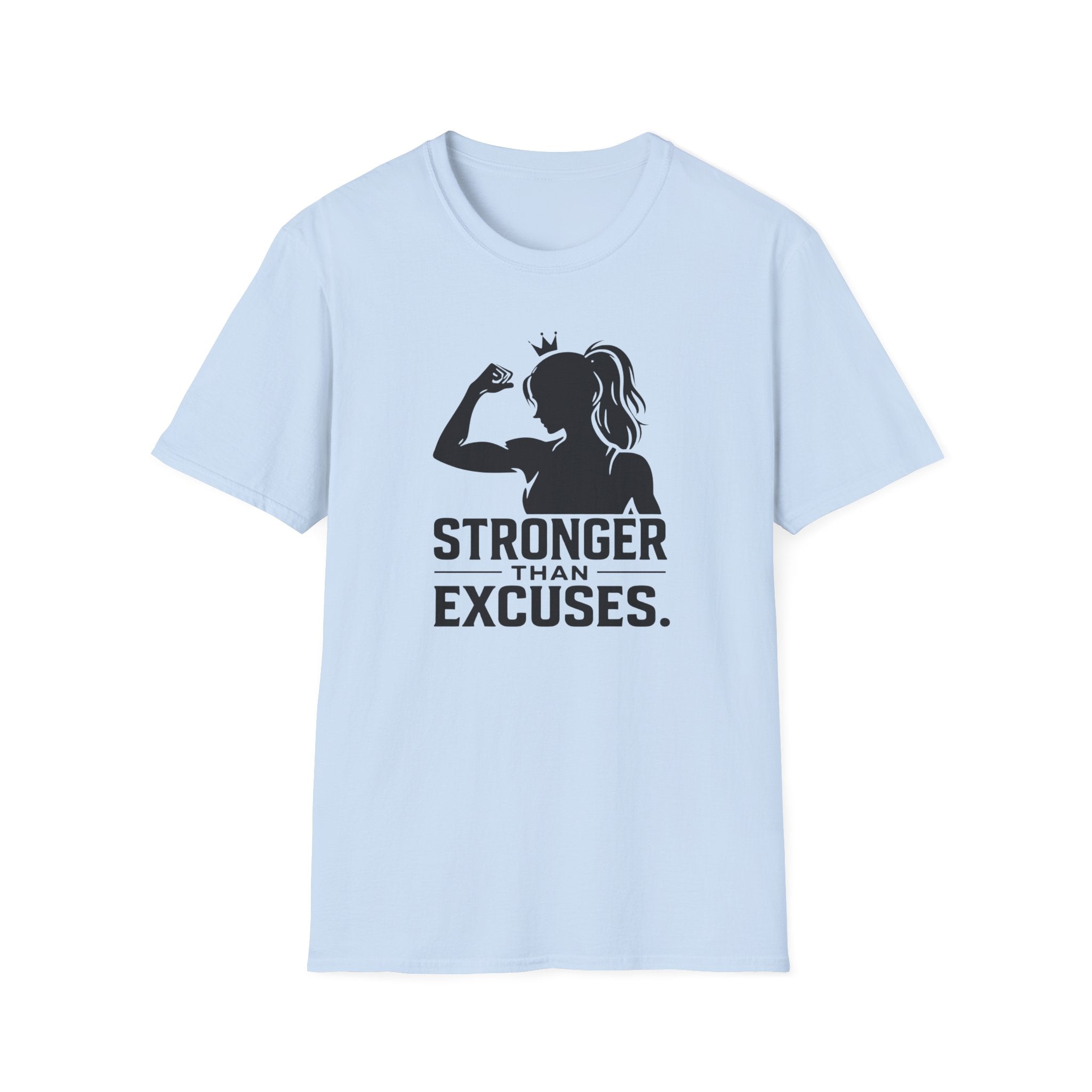 Stronger Than Excuses T-Shirt