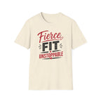 Fierce Fit Unstoppable T-Shirt