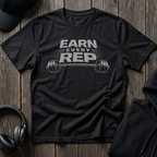 Earn Every Rep Tee