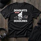 Deadlifts before Deadlines Tee