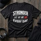 Stronger Every Day Tee