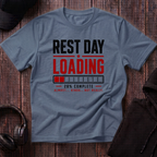 Rest Day Loading Tee