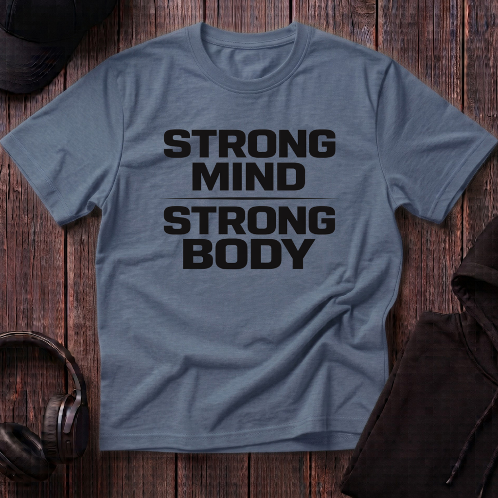 Strong Mind Strong Body Tee