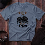 Espresso Before PRs Tee