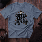 Coffee. Lift. Repeat Tee
