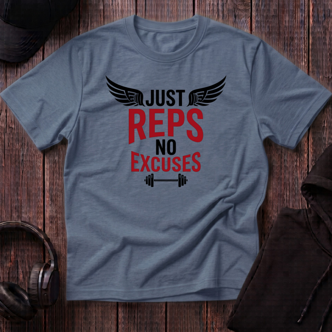 Just Reps No Excuses Tee