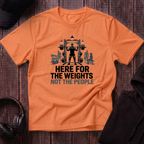 Here For The Weights Tee