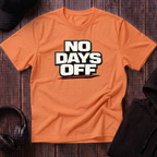 No Days Off Tee
