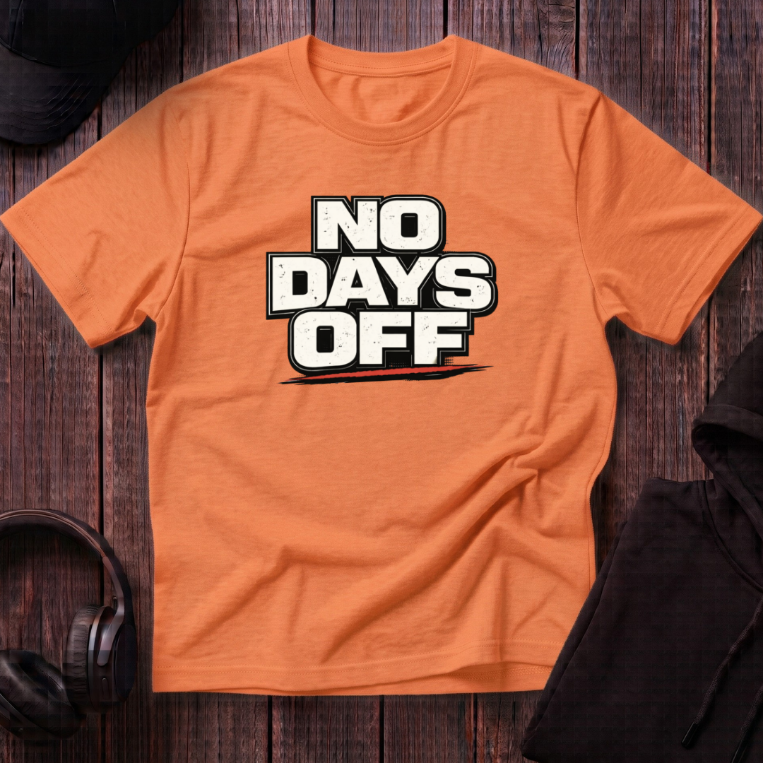 No Days Off Tee
