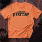 Earn Your Rest Day Tee