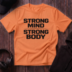 Strong Mind Strong Body Tee