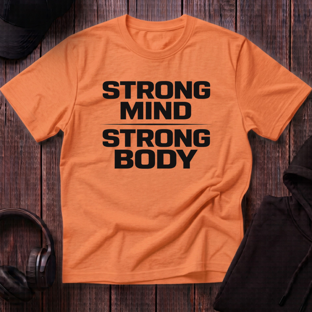 Strong Mind Strong Body Tee