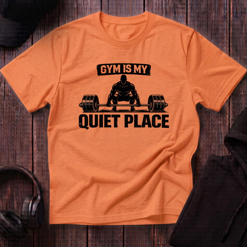 Gym Is My Quiet Place Tee