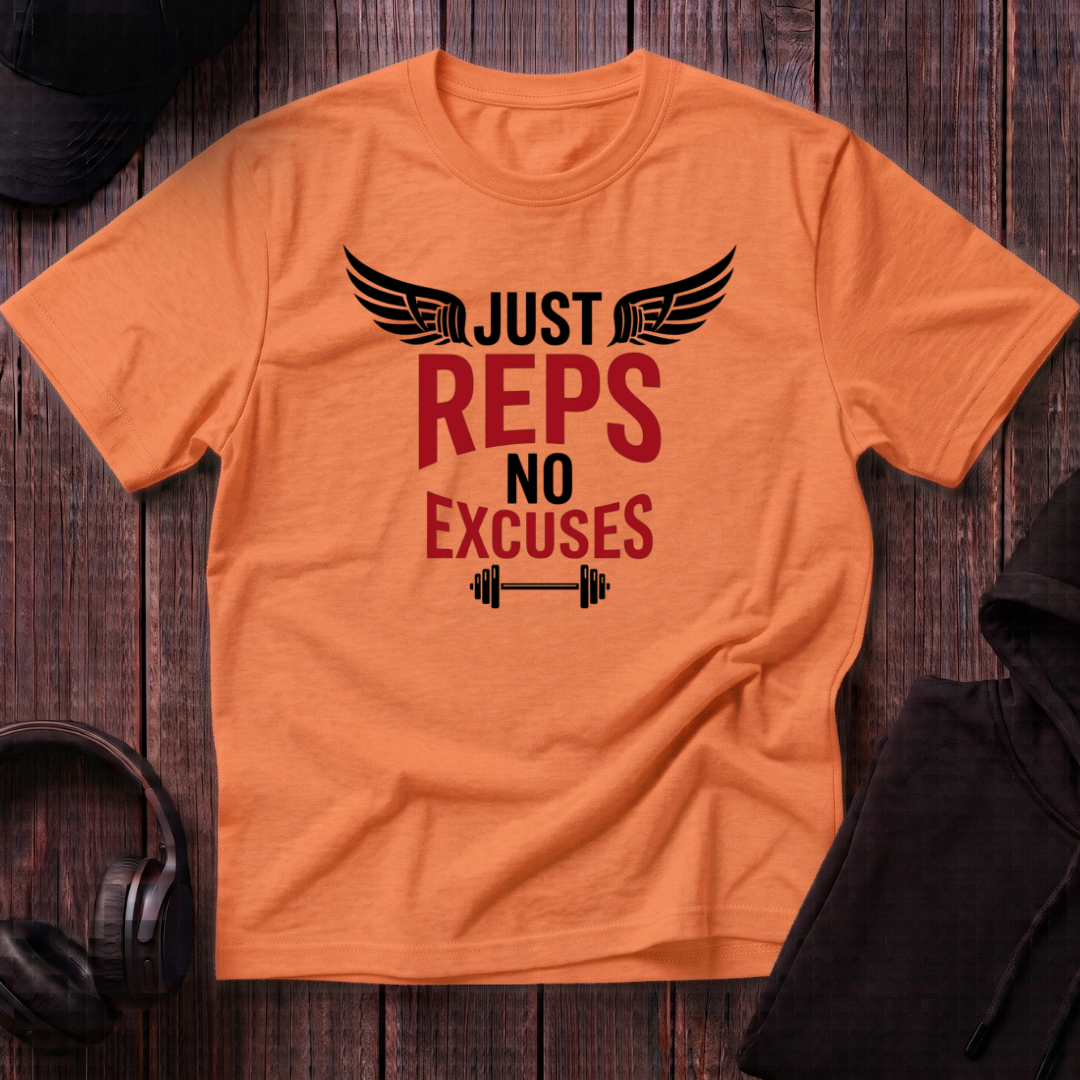 Just Reps No Excuses Tee
