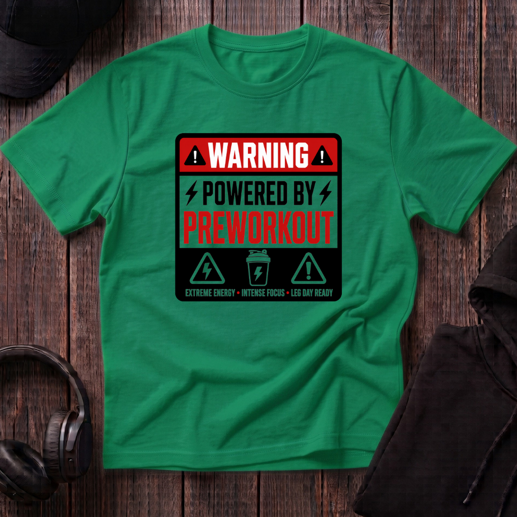 Powered By Preworkout Tee