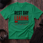 Rest Day Loading Tee