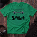 No Small Talk Tee