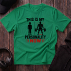 This Is My Personality Now Tee