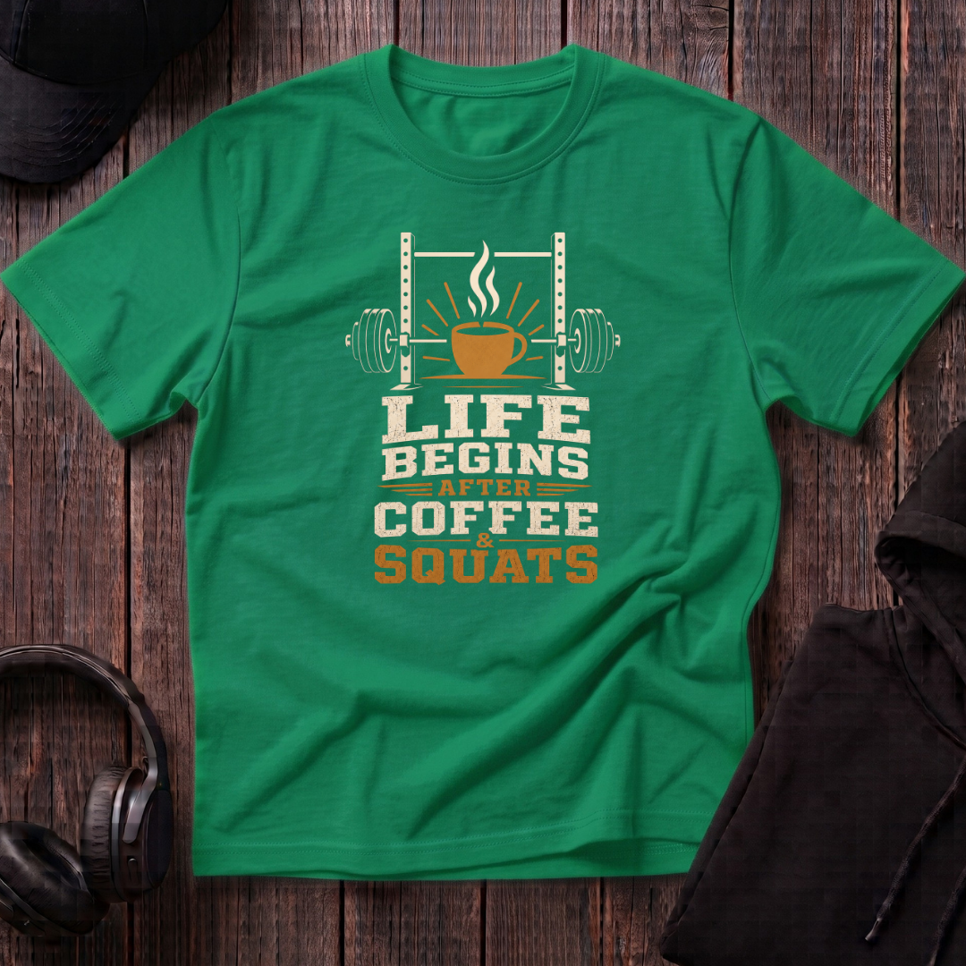 Life Begins After Coffee And Squats Tee